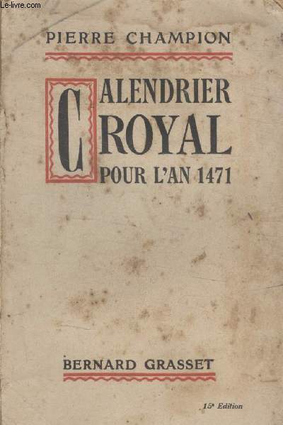 CALENDRIER ROYAL POUR LAN 1471.