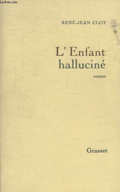 LENFANT HALLUCINE.