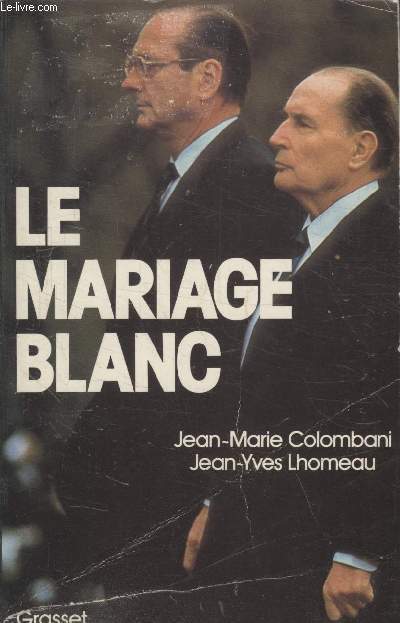 LA MARIAGE BLANC.