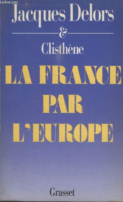 LA FRANCE PAR L'EUROPE