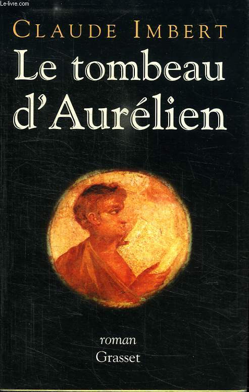LE TOMBEAU D AURELIEN.
