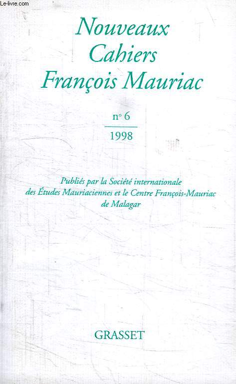 NOUVEAUX CAHIERS FRANCOIS MAURIAC. N6.
