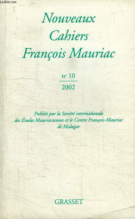 NOUVEAUX CAHIERS FRANCOIS MAURIAC. N10.