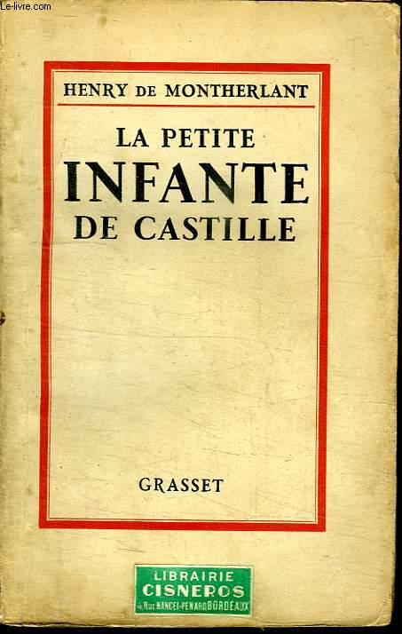 LA PETITE INFANTE DE CASTILLE. HISTORIETTE.