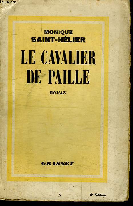 LA CAVALIER DE PAILLE.