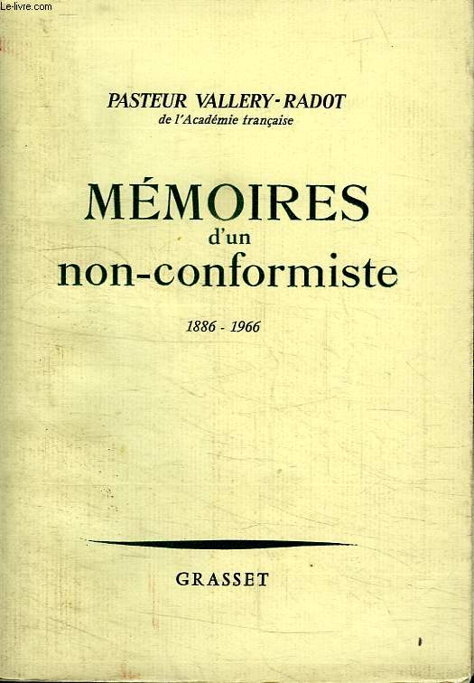 MEMOIRES D UN CONFORMISTE. 1886-1966.