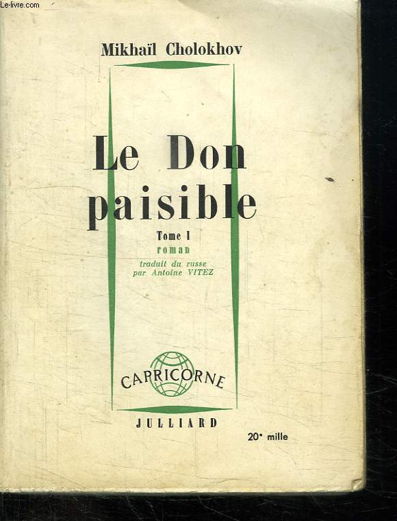 LE DON PAISIBLE. TOME 1.