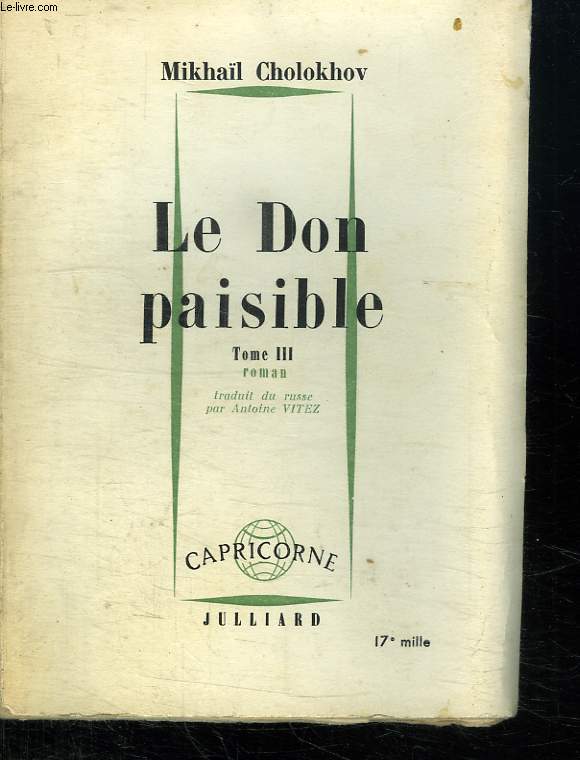 LE DON PAISIBLE. TOME 3.