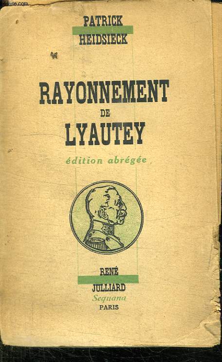 RAYONNEMENT DE LYAUTEY.