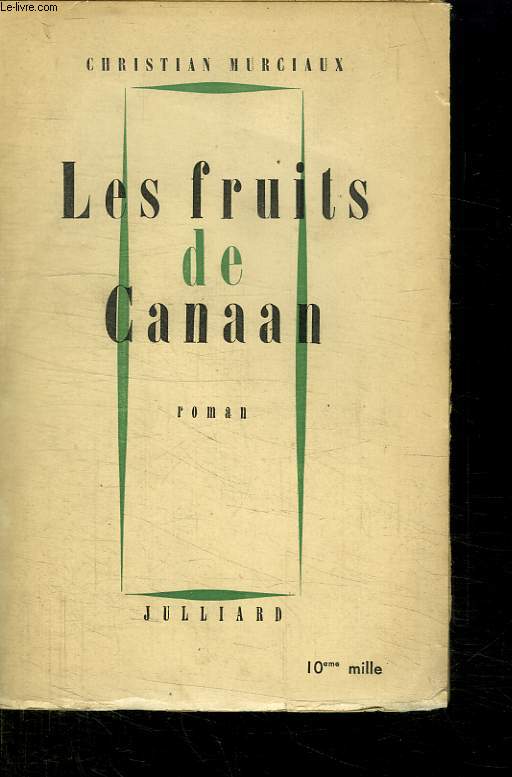LES FRUITS DE CANAAN.