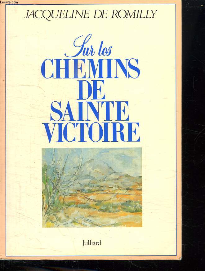 SUR LES CHEMINS DE SAINTE VICTOIRE.