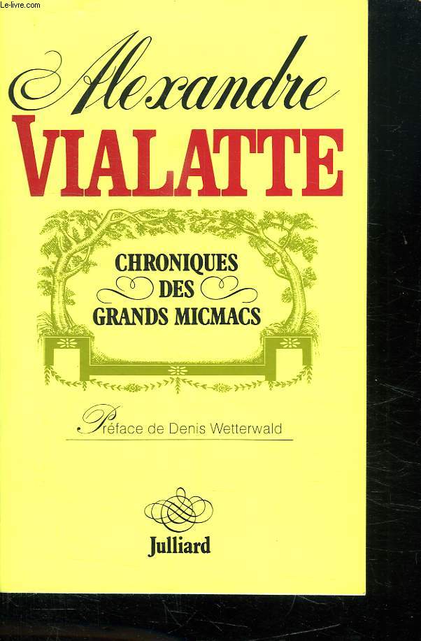 CHRONIQUES DES GRANDS MICMACS.