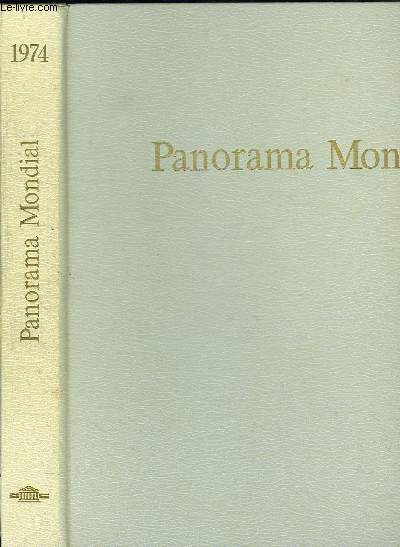 PANORAMA MONDIAL 1974. ENCYCLOPEDIE PERMANENTE. AVEC DEUX DISQUES VINYLS 33TOURS.