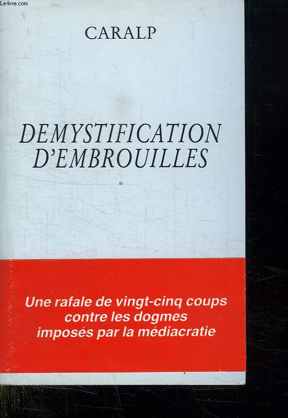 DEMYSTIFICATION D EMBROUILLES.