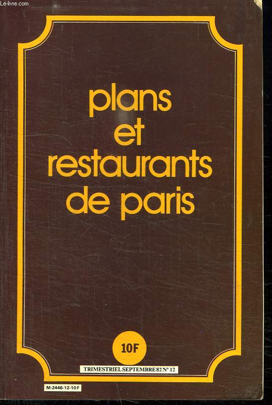 PLANS ET RESTAURANTS DE PARIS. N 12. SEPTEMBRE 82.