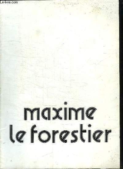 MAXIME LE FORESTIER.