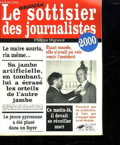 LE NOUVEAU SOTTISIER DES JOURNALISTES. 2000.