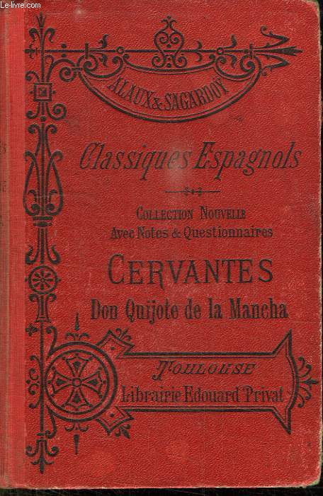 CLASSIQUES ESPAGNOLS. CERVANTES. D QUICHOTE DE LA MANCHA NOVELAS EJEMPLARES. HUITIEME EDITION.