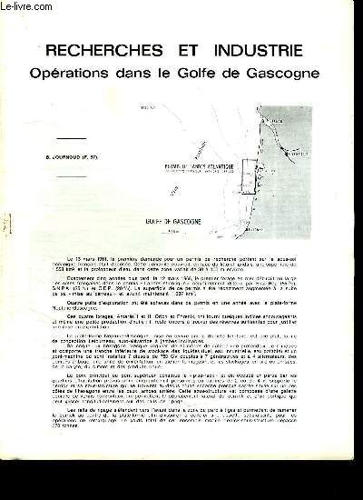 RECHERCHES ET INDUSTRIE. OPERATIONS DANS LE GOLFE DE GASCOGNE. SUPPLEMENT A LA REVUE L HYDROCARBURE JANVIER FEVRIER 1967.