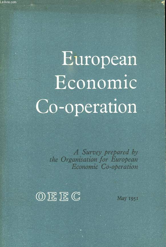 EUROPEAN ECONOMIC CO OPERATION. TEXTE EN ANGLAIS.