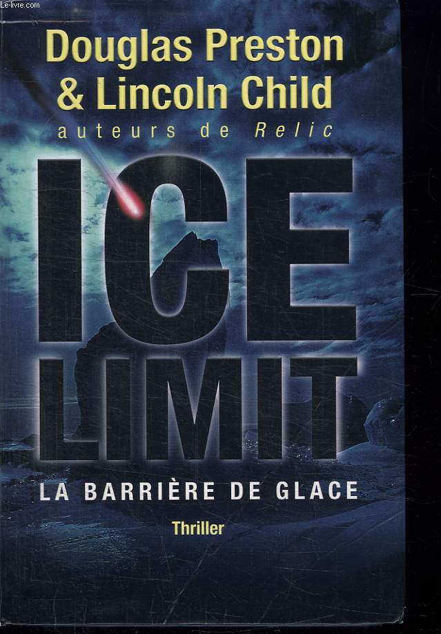 ICE LIMIT. LA BARRIERE DE GLACE.