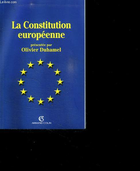 LA CONSTITUTION EUROPEENNE.