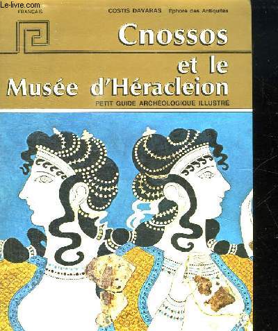 CNOSSOS ET LE MUSEE D HERACLEON.