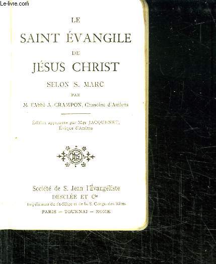LE SAINT EVANGILE DE JESUS CHRIST SELON S MARC. N 623.