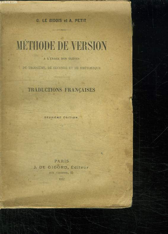 METHODE DE VERSION A L USAGE DES ELEVES DE TROISIEME DE SECONDE ET DE RHETORIQUE. 2em EDITION.