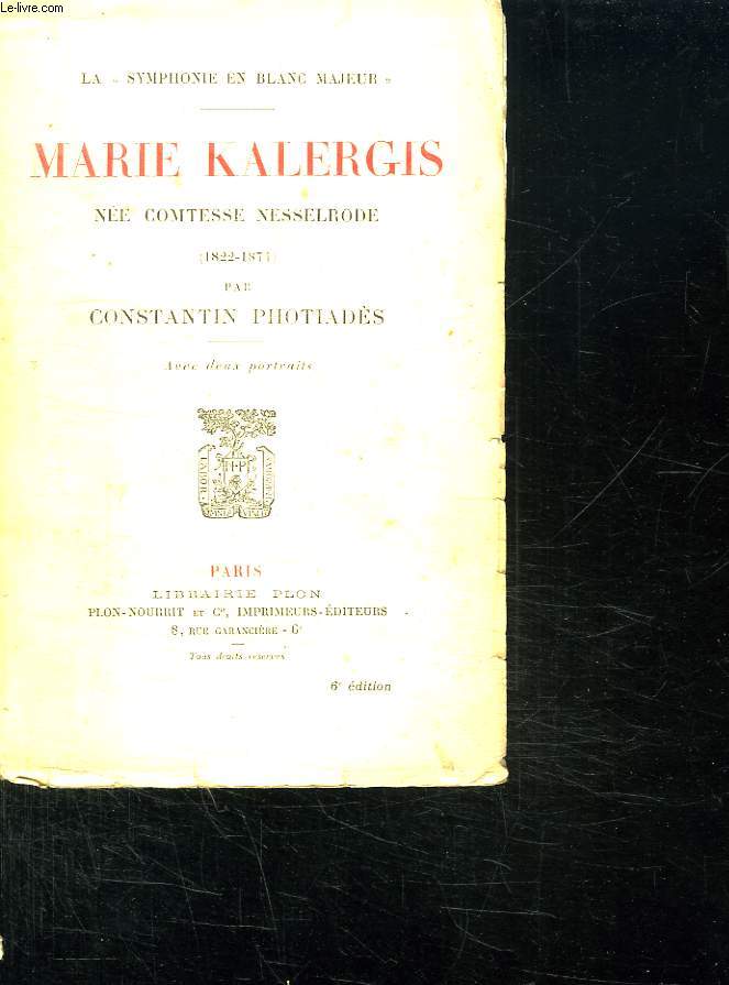 MARIE KALERGIS. NEE COMTESSE NESSELRODE. 1822 - 1874