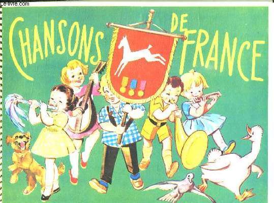 ALBUM CHANSONS DE FRANCE. ALBUM A IMAGES.