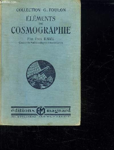 ELEMENTS DE COSMOGRAPHIE. CLASSE DE MATHEMATIQUES ELEMENTAIRE. PROGRAMME DU 30 AVRIL 1931.