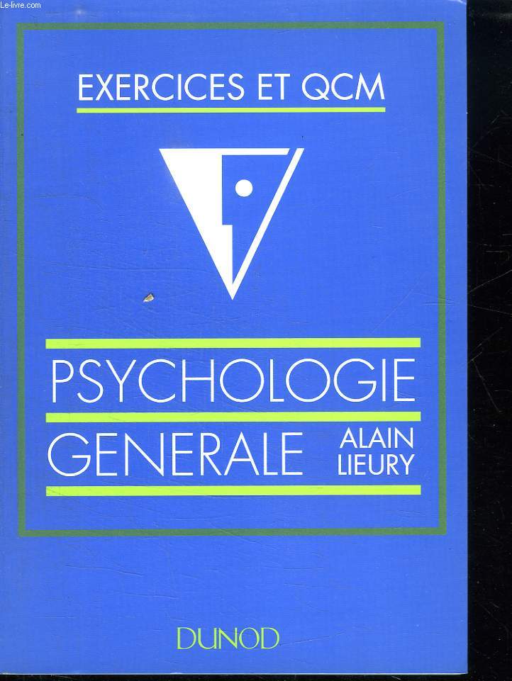 EXERCICES ET QCM. PSYCHOLOGIE GENERALE.