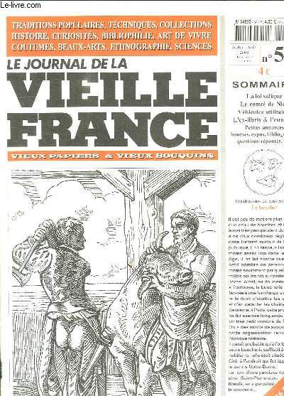 LE JOURNAL DE LA VIEILLE FRANCE N 54 JUILLET AOUT 2003. SOMMAIRE: LA LOI SALIQUE, LE COMTE DE NICE, VEHICULES UTILITAIRES, L ES LIBRIS ET L ESTAMPE...