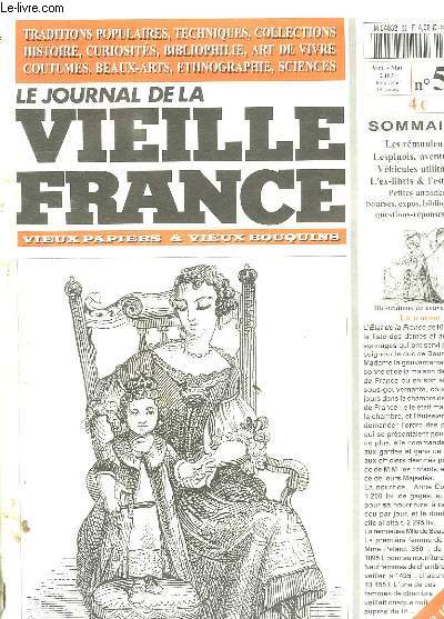 LE JOURNAL DE LA VIEILLE FRANCE N 53 AVRIL MAI 2003. SOMMAIRE: LES REMOULEURS, LESPINOIS AVENTURIER, VEHICULES UTILITAIRES, L EX LIBRIS ET L ESTAMPE...