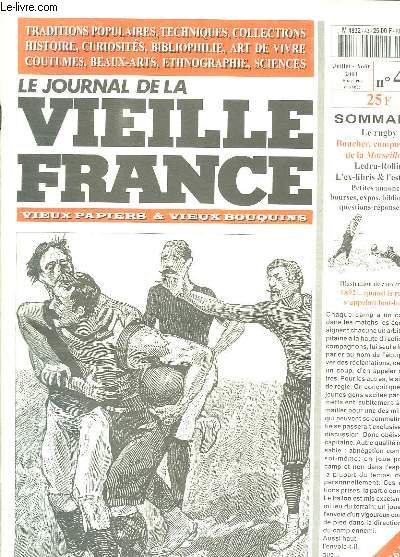 LE JOURNAL DE LA VIEILLE FRANCE N 43 JUILLET AOUT 2001. SOMMAIRE: LE RUGBY, BOUCHER COMPOSITEUR DE LA MARSEILLAISE, LEDRU ROLLIN...