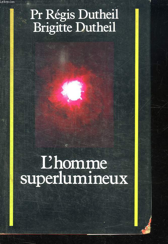 L HOMME SUPERLUMINEUX.