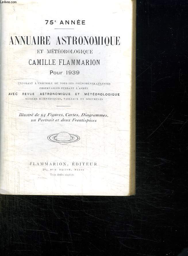 ANNUAIRE ASTRONOMIQUE ET METEOROLOGIQUE CAMILLE FLAMMARION POUR 1939.