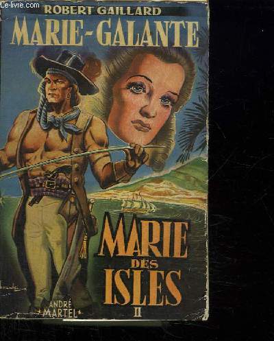 MARIE DES ISLES II: MARIE GALANTE.