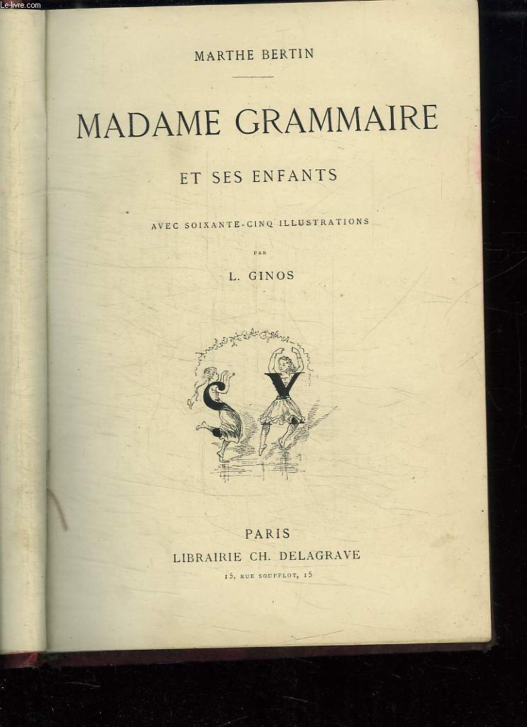 MADAME GRAMMAIRE ET SES ENFANTS.