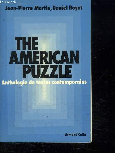 THE AMERICAN PUZZLE. ANTHOLOGIE DE TEXTES CONTEMPORAINS.