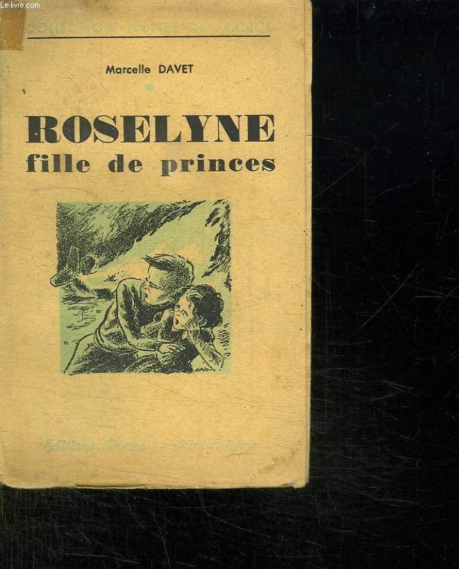 ROSELYNE FILLE DE PRINCES.