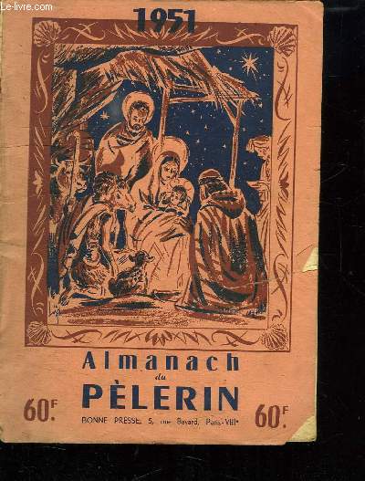 ALMANACH DU PELERIN 1951.