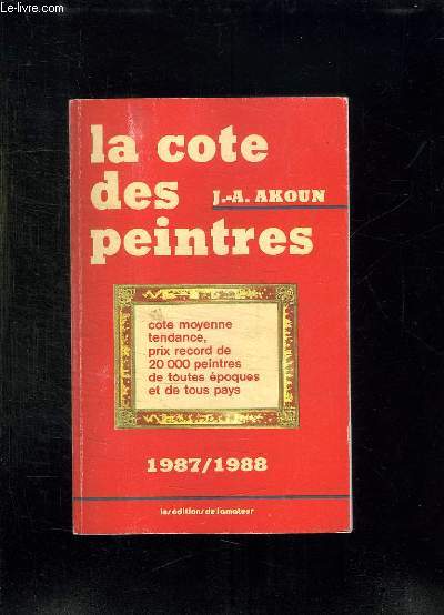 LA COTE DES PEINTRES. 1987 / 1988.