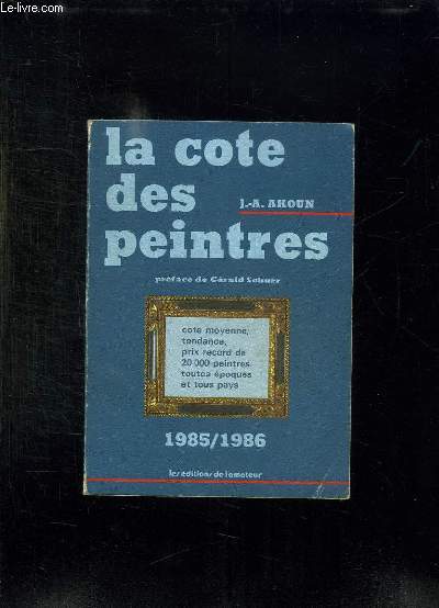 LA COTE DES PEINTRES 1985 / 1986.