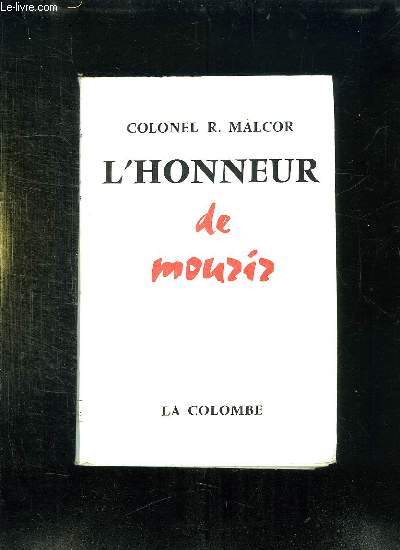 L HONNEUR DE MOURIR.