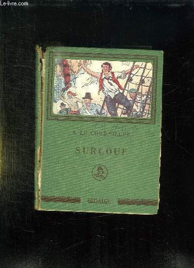 ROBERT SURCOUF. 1773 - 1827. 2em EDITION.