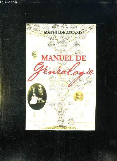 MANUEL DE GENEALOGIE.
