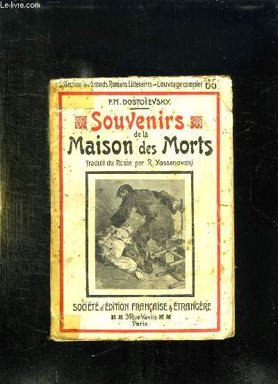 SOUVENIRS DE LA MAISON DES MORTS.