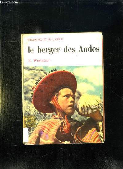 LE BERGER DES ANDES.